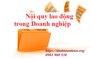 quy dinh ve lap noi quy lao dong doanh nghiep