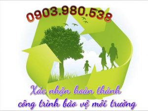Xác nhận hoàn thành công trình bảo vệ môi trường