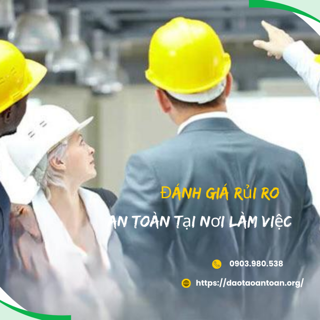 Đánh giá rủi ro an toàn tại nơi làm việc (2)